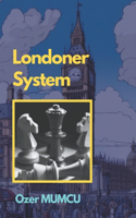 Londoner System: (Chess Opening)