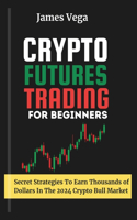 Crypto Futures Trading For Beginners