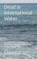 Dead in International Water: How religious abuse, spousal abuse and financial abuse lead to being unable to leave US soil without penalty