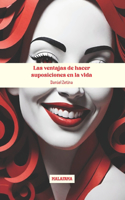ventajas de hacer suposiciones en la vida