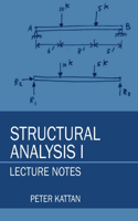 Structural Analysis I Lecture Notes: Handwritten notes for students in structural engineering