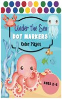 Under the Sea Dot Markers Coloring Book