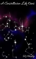 Constellation like Ours