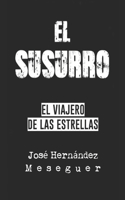 Susurro [El Viajero de Las Estrellas]