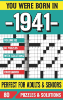 You Were Born In 1941: Crossword Puzzles For Adults: Crossword Puzzle Book for Adults Seniors and all Puzzle Book Fans