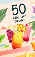 50 Healthy Drinks