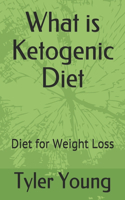 What is Ketogenic Diet