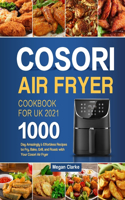 Cosori Air Fryer Cookbook for UK 2021