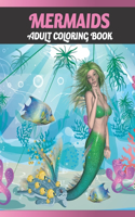 Mermaids Adult Coloring Book