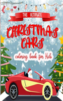 The Ultimate Cars Christmas Coloring Book for Kids