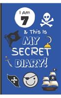 I Am 7 & This Is My Secret Diary