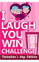 I Laugh You Win Challenge