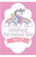 Notebook For School Kids age 3-12 years old: Handwriting Practice Paper. Notebook with Dotted Lined Sheets for K-3 Students, 120 pages, 6x9 inches(4 School Book)