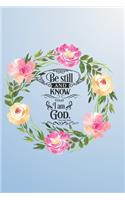 Be Still and Know That I am God