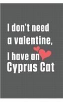 I don't need a valentine, I have a Cyprus Cat: For Cyprus Cat Fans