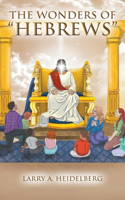 Wonders Of Hebrews