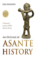 Outline of Asante History Part 1