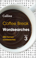 Coffee Break Wordsearches Book 3