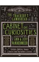The Thackery T. Lambshead Cabinet of Curiosities