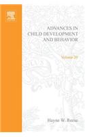 Adv in Child Development &Behavior V20
