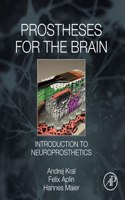Prostheses for the Brain