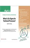 What Is Six Sigma for Technical Processes? (Digital Short Cut)