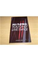 You Only Live Twice: (James Bond 007)