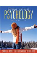 Mastering the World of Psychology Value Package (Includes Mypsychlab with E-Book Student Access )