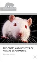 Costs and Benefits of Animal Experiments