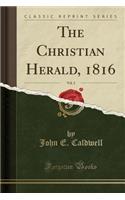 The Christian Herald, 1816, Vol. 2 (Classic Reprint)