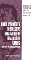 Novel Approaches to Selective Treatments of Human Solid Tumors