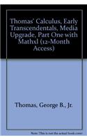 Thomas' Calculus, Early Transcendentals, Media Upgrade, Part One with Mathxl (12-Month Access)