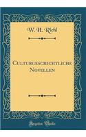 Culturgeschichtliche Novellen (Classic Reprint)