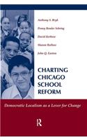 Charting Chicago School Reform