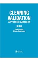 Cleaning Validation: A Practical Approach