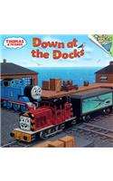 Thomas & Friends: Down at the Docks (Thomas & Friends): Thomas &amp; Friends