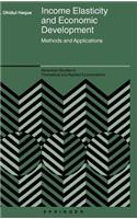 Income Elasticity and Economic Development: Methods and Applications
