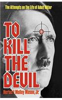 To Kill the Devil