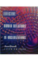 Effective Human Relations in Organizations