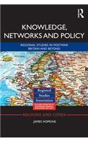 Knowledge, Networks and Policy: Regional Studies in Postwar Britain and Beyond(Regions and Cities)