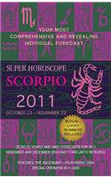 Super Horoscope Scorpio 2011
