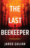 Last Beekeeper: Vespling Book 1