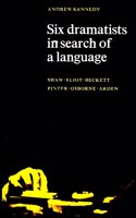 Six Dramatists in Search of a Language