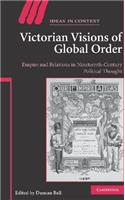 Victorian Visions of Global Order