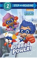 Bubble Power! (Bubble Guppies)