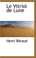 Le Vitriol de Lune