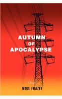 Autumn of Apocalypse: (English)