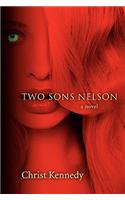 Two Sons Nelson: (English)