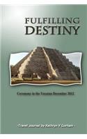 Fulfilling Destiny