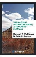 The Natural Method Readers; A Teachers' Manual